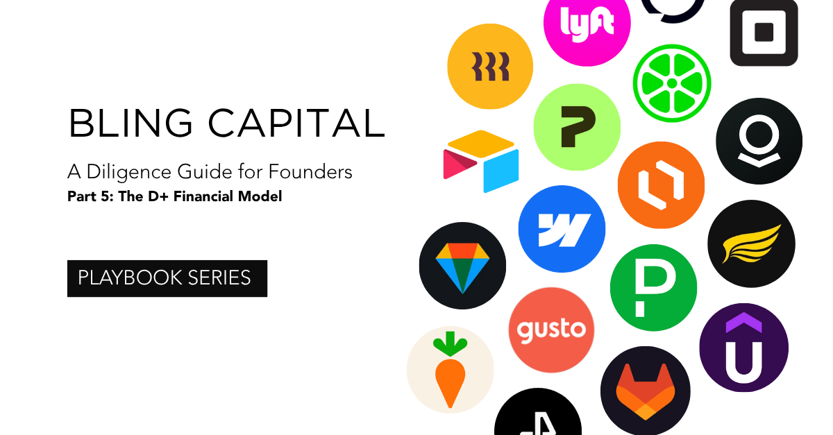 Startup Diligence Guide: The D+ Financial Model | Bling Capital Blog